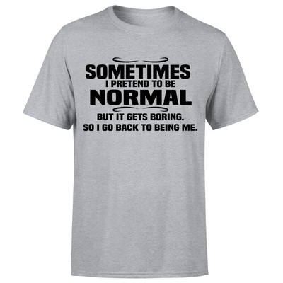 Funny Sarcastic Mens Sports Grey T Shirt Sarcasm Quote Humor Adult  Tee Top