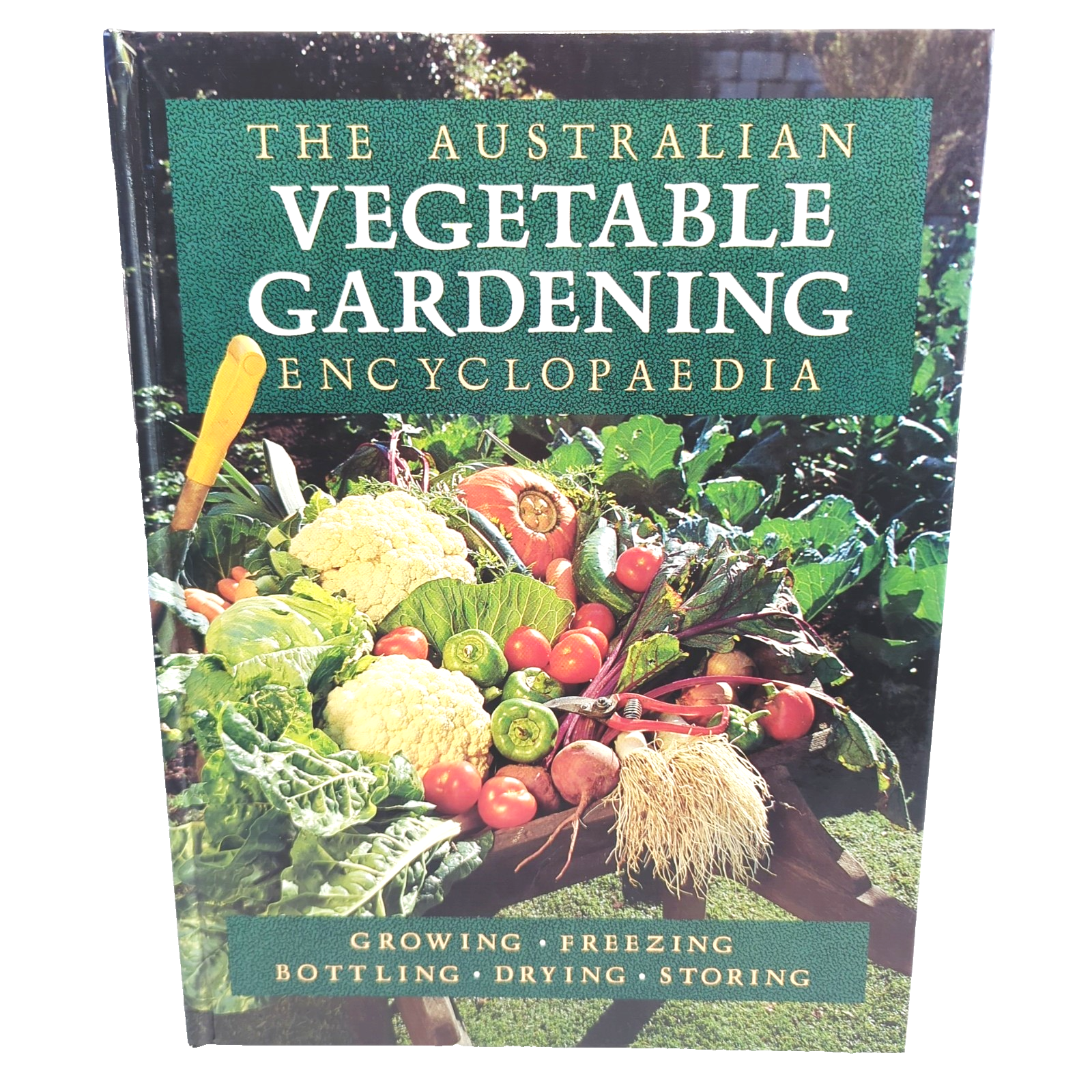 The Australian Vegetable Gardening Encyclopedia by The Currawong Press