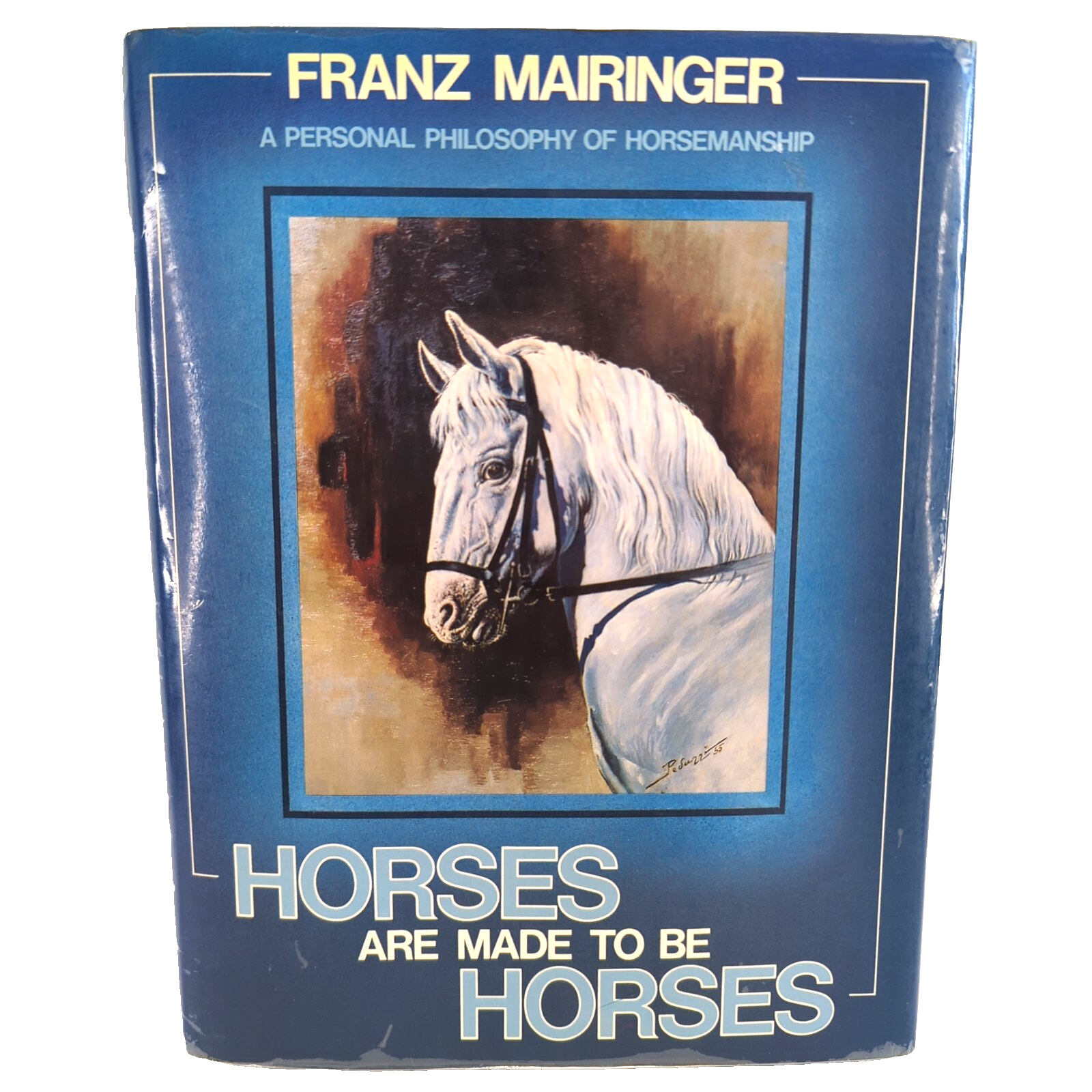 Horses Are Made To Be Horses by Franz Mairinger