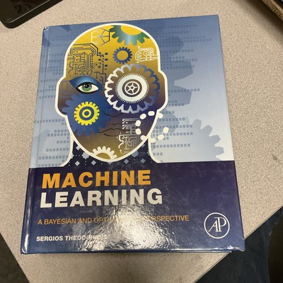 Machine Learning : A Bayesian and Optimization Perspective by Sergios...
