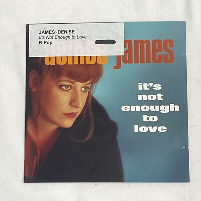 Denise James - It's Not Enough To Love (2003 Radio Station CD)