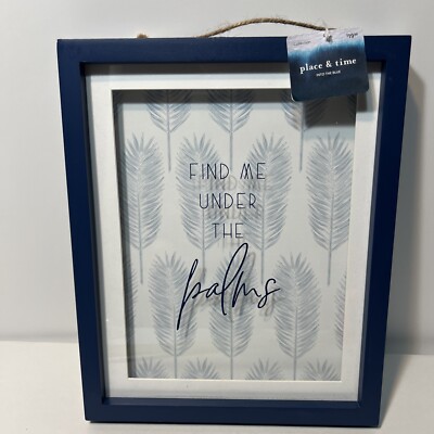 Find Me Under The Palms Nautical Blue 9.5 x 12  Pine Wood Framed Art Sign NEW