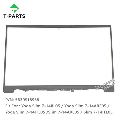 LCD Front Bezel New For Lenovo Yoga Slim 7-14IIL05 Slim 7-14ARE05 Slim 7-14ITL05