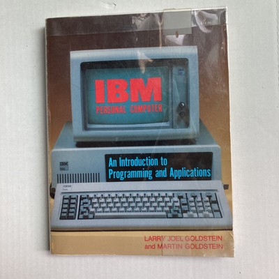 Vtg 1982 IBM Personal Computers Intro to Programming & Applications Goldstein