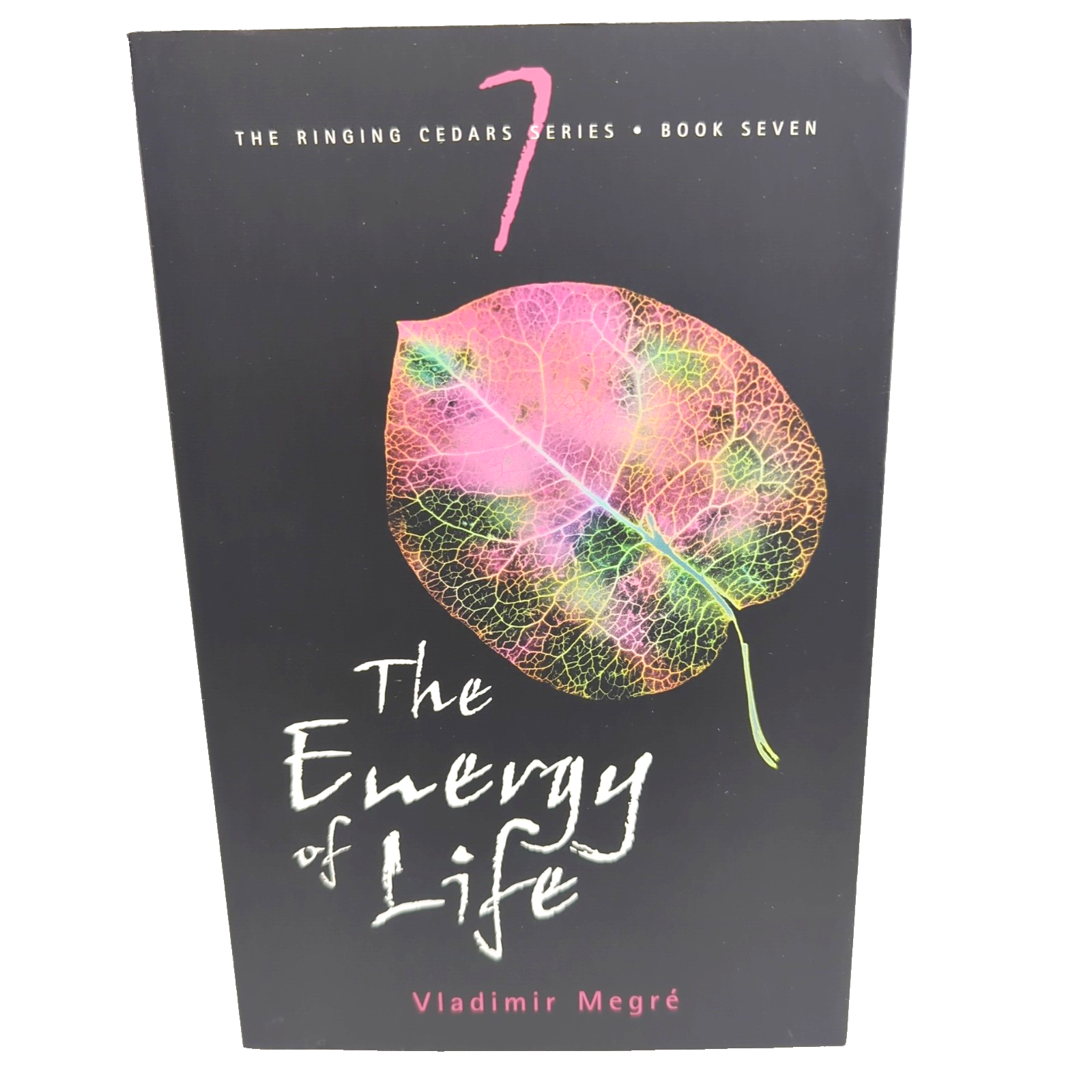 The Energy Of Life by Vladimir Megre