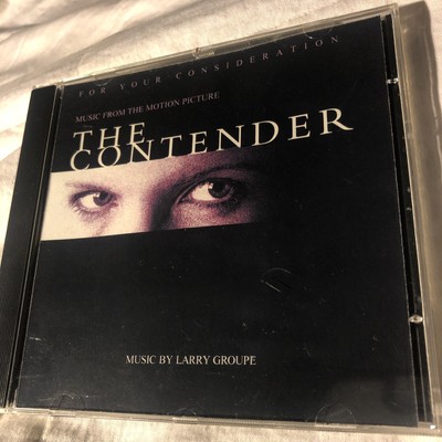 Larry Groupe  The Contender Soundtrack  CD For Your Consideration