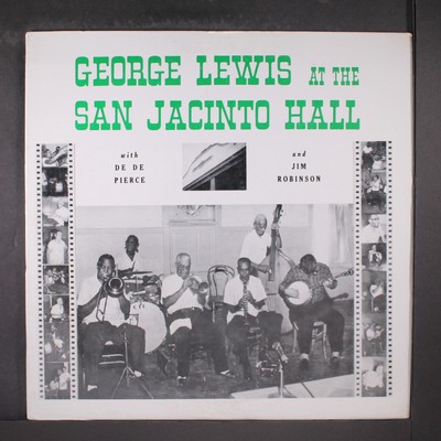 GEORGE LEWIS: at the san jacinto hall SAN JACINTO 12'' LP 33 RPM Sealed
