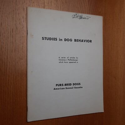 Studies in Dog Behavior Pure-Bred Dogs American Kennel Gazette CJ Pfaffenberger
