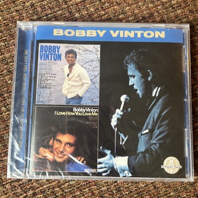 Take Good Care of My Baby / I Love How You Love Me by Bobby Vinton CD, 2002 NEW
