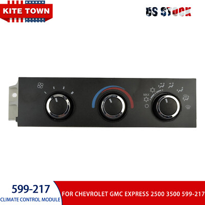 AC Heater Climate Control Switch Unit For Chevrolet Express GMC Savana 599-217