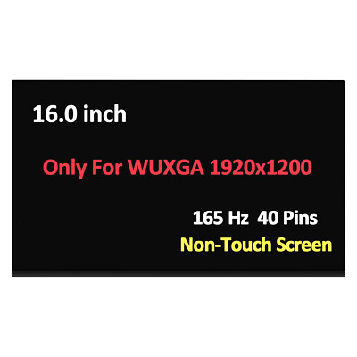 LCD NE160WUM-NX2 Non-Touch Screen Replacement 16'' WUXGA 1920x1200 165Hz 40 Pins
