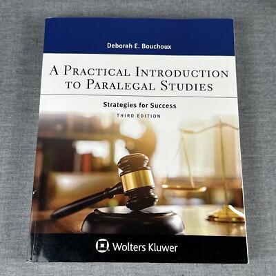 A Practical Introduction to Paralegal Studies, 3rd ed, Deborah Bouchoux (2021)