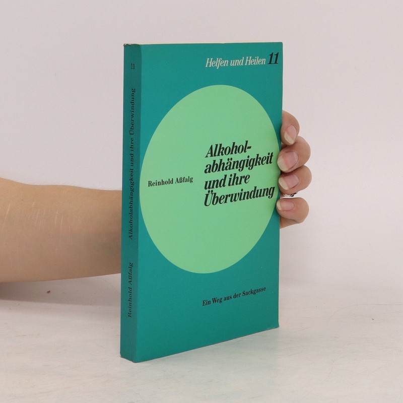 AlkoholabhaÌNgigkeit Und Ihre UÌBerwindungÂ  |Â  Reinhold AÃFalg
