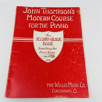 John Thompson's Modern Course for the Piano Second Grade Book  1937 PB