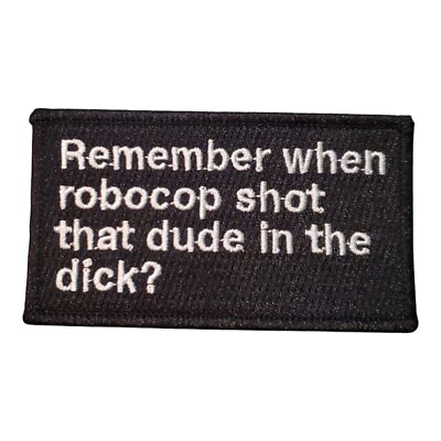 Remember When Robocop Patch. Embroidered. Iron On. 3.5''x2''