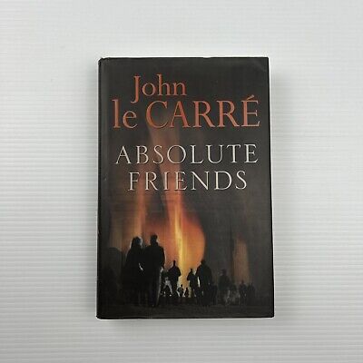 Absolute Friends by John Le Carrie 2003 Hardcover Book