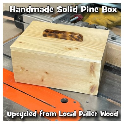 Solid Pine Box & Lid upcycled from local pallet wood Handmade (by me) $10 Ship