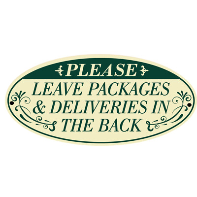 Leave Packages In The Back Delivery Sign 17x8'' Durable 3mm Aluminum-Made in USA