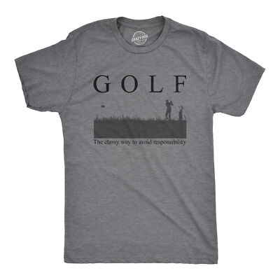 Mens Golf The Classy Way To Avoid Responsibility T Shirt Funny Golfing Golfer