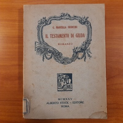 Il testamento di Giuda - Gesualdo Manzella-Frontini - Alberto stock 1925