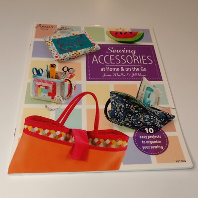 Sewing Accessories At Home & On The Go 10 Easy Projects To Organize Your Sewing