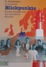 Arbeitsheft Blickpunkte. Politik/Sozialkunde für berufliche Schulen (2008, Tasch