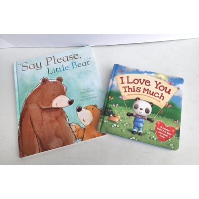Lot of 2 Say Please, Little Bear by Peter Bently (HC, 2014) I LOVE YOU THIS MUCH