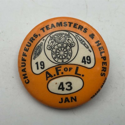 1949 Teamsters Chauffeurs Union Pinback Badge Button Pin Bastian JAN Vintage