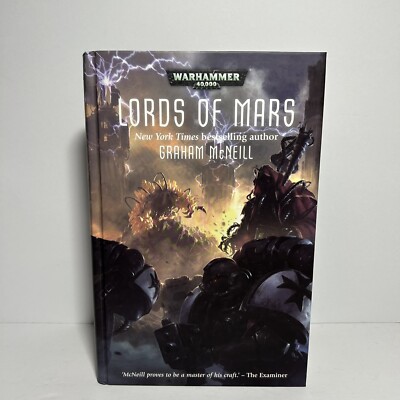 Lords of Mars (Warhammer 40,000 Novels) - Hardcover By McNeill, Graham Good Cond