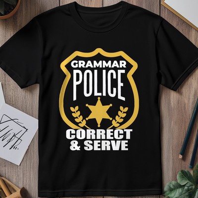 Grammar Police T-Shirt - Proofread in Funny Slogan Premium Midweight Tee
