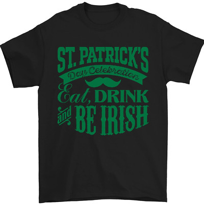 Maglietta St Patricks Day Eat Drink Be Irish Beer Uomo 100% Cotone