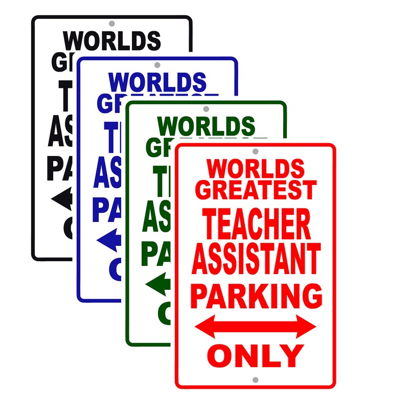 World's Greatest Teacher Assistant Parking Only Garage Home Aluminum Metal