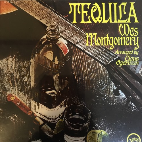 WES MONTGOMERY - Tequila - CD - **Mint Condition** VERVE REC WES MONTGOMERY - Tequila - CD - **Mint Condition** VERVE REC