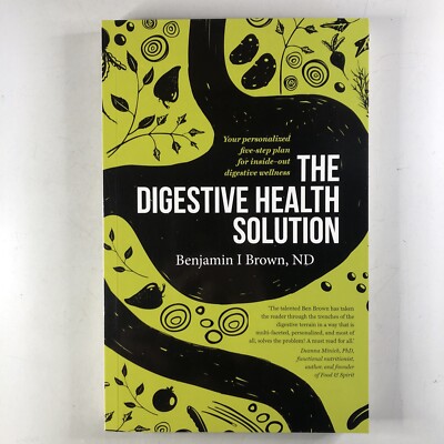 The Digestive Health Solution Benjamin I Brown Paperback Diet Wellness Book