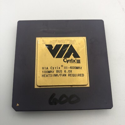 CYRIX III VIA 600mhz 100mhz Bus x6 1.9v Vintage Ceramic GOLD Processor 600