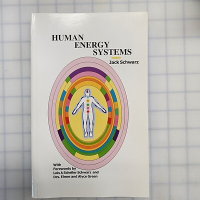 Human Energy Systems: A Way of Good Health Using Our Electromagnetic Fields *NEW