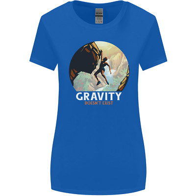 Rock Climbing Gravity Doesnt Exist Funny Climber Womens Wider Cut T-Shirt