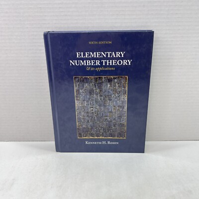 Elementary Number Theory by Kenneth Rosen (2010, Hardcover, Sixth Edition)
