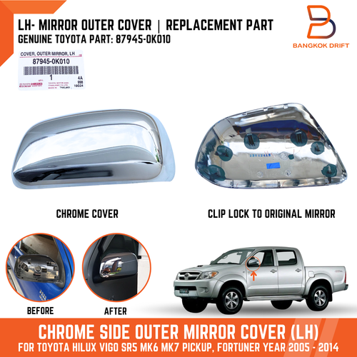 87945-0K010 LEFT CHROME OUTER MIRROR COVER FOR TOYOTA HILUX VIGO