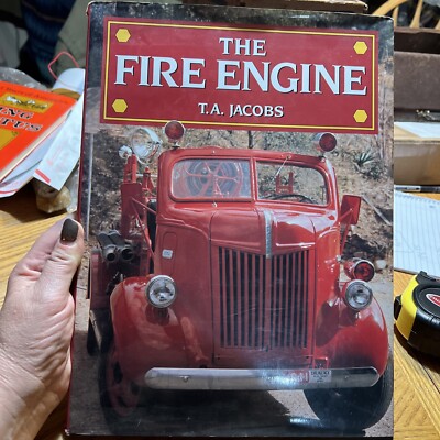 The Fire Engine by T. A. Jacobs (1993, Hardcover)