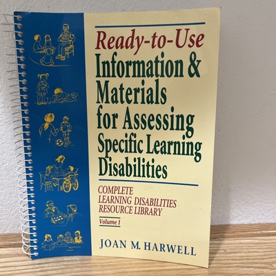 Ready-to-Use Information &Materials for Assessing Specific Learning Disabilities