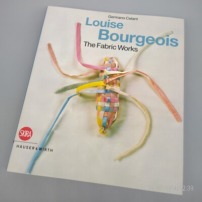 Louise Bourgois ~ The Fabric Works [2010] Kunst Gewebe Stoff Ausstellung neuw.