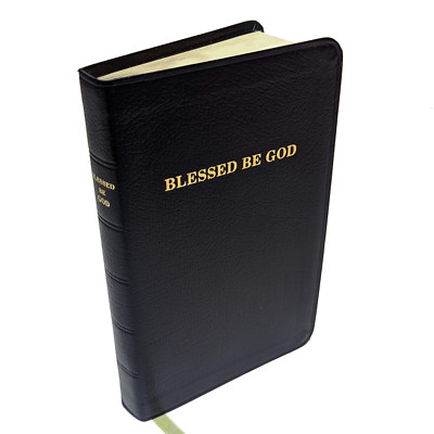 Blessed be God: The Complete Traditional Catholic Prayer Book (NEW)