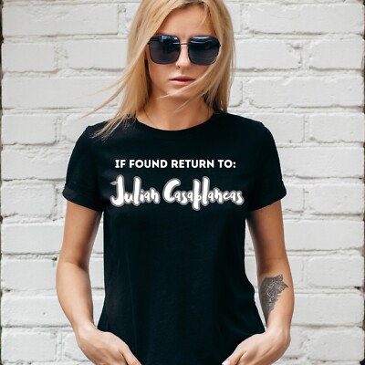 IF FOUND RETURN TO JULIAN CASABLANCAS T-SHIRT, THE STROKES, Unisex or Lady Fit