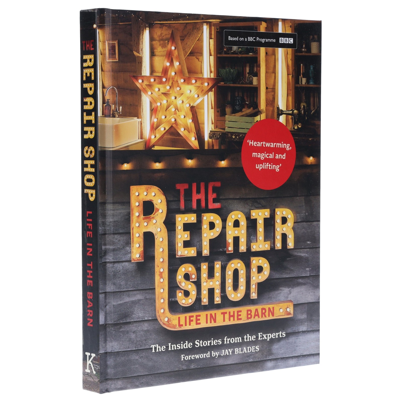 The Repair Shop: Life In The Barn by Elizabeth Wilhide & Jayne Dowle - Hardback