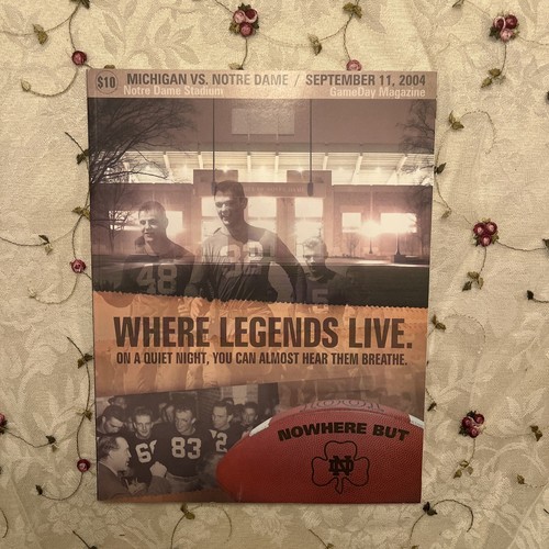 Michigan Vs. Notre Dame / September 11, 2004 GameDay Magazine Where Legends Live