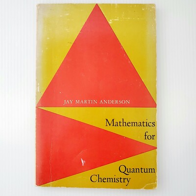 Mathematics For Quantum Chemistry 1966 Anderson Paperback Book Vintage Math Text