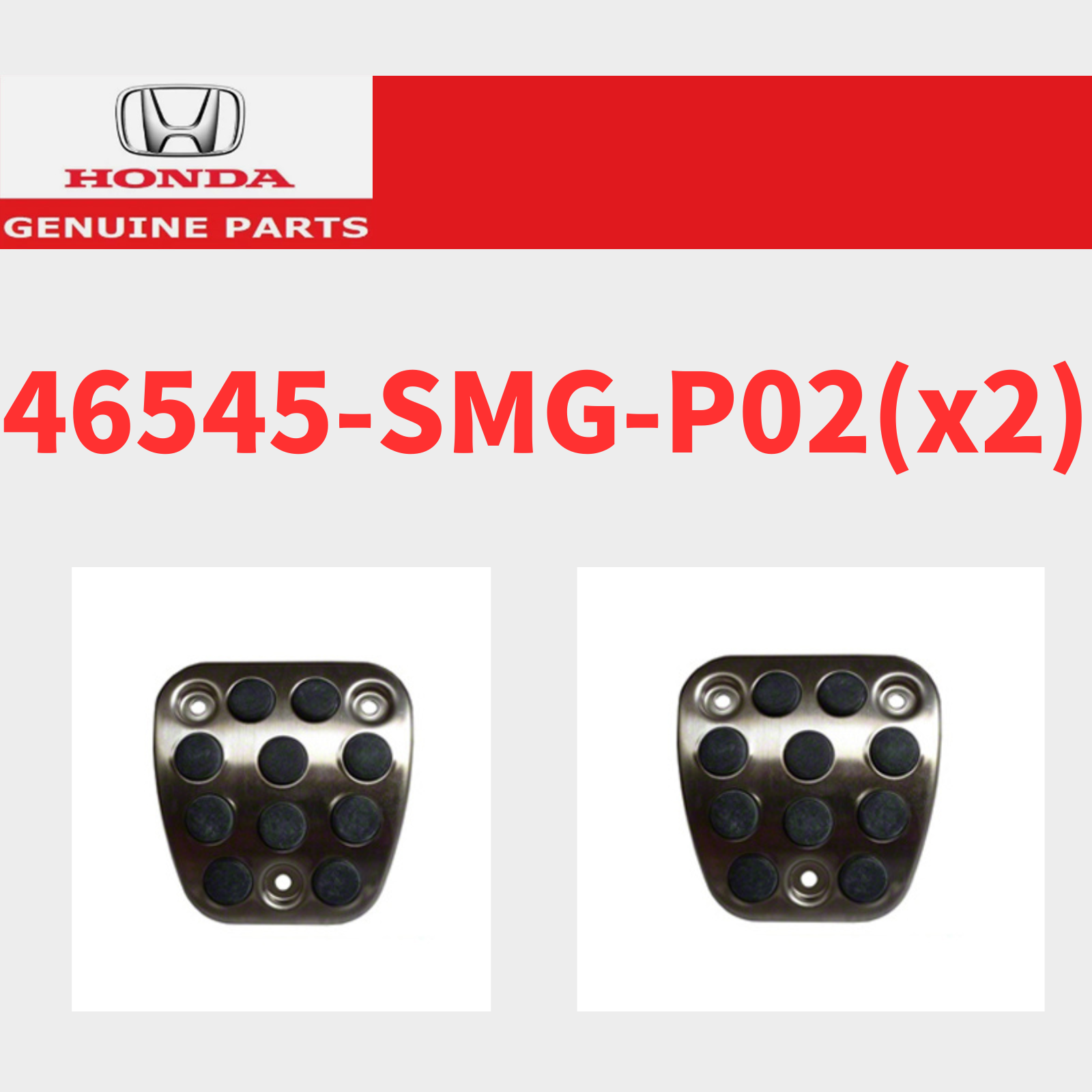 Honda OEM COVER SET, PEDAL (MT) 46545-SMG-P02 Set of 2 For Civic