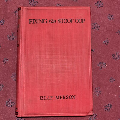 Fixing The Stoof Oop - Billy Merson (1925 Hardcover)