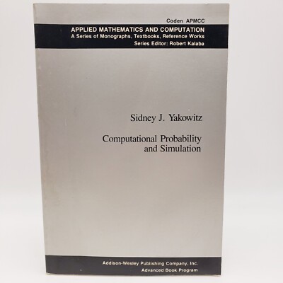 Computational Probability and Simulation-Applied Mathematics and Computation; N